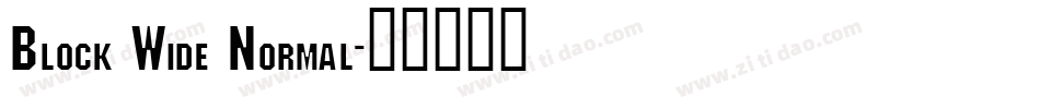 Block Wide Normal字体转换